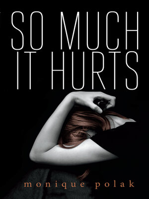 cover image of So Much It Hurts